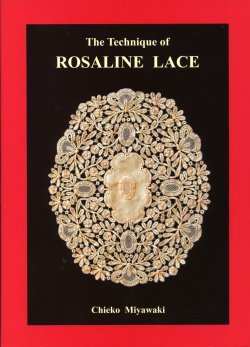 画像1: [0127] The Technique of ROSALINE LACE　Chieko Miyawaki